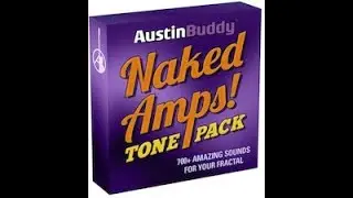 Набор тонов AustinBuddy из более чем 700 Naked Amps для Fractal Axe FX и AX8