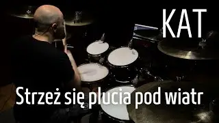KAT - Strzeż się plucia pod wiatr - drumcover by Michał Łysejko