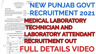 MEDICAL LABORATORY TECHNICIAN AND LABORATORY ATTENDANT RECRUITMENT 2021 | FULL DETAIL VIDEO | PSSSB