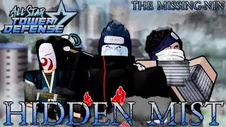 [ NARUTO ] All Star Tower Defense Missing-Nin of the Hidden Mist ft. Kisame, Zabuza, & Haku | Roblox