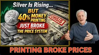 Silver Is Rising. But 40% Money Printing Just Broke the Price System