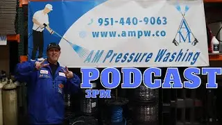 AM Pressure Washings Podcast