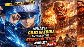 What If Gojo Satoru Entered the Attack on Titan World? &ndash; Part 3 | When Freedom Demands a Monster