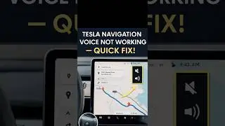 Tesla Navigation Voice Not Working &mdash; Quick Fix!