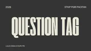 Question Tag|| final project for Basic English Grammar course