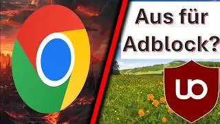 Chrome schr&auml;nkt 🛑 Adblocker ein: uBlock origin Lite oder Brave Browser?