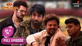 Bigg Boss 06 | Full Ep. 16 | BB Day 15: Mr. India of the House?