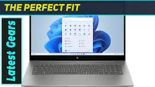 HP Envy 17: Maxed Out Specs, Premium Feel!