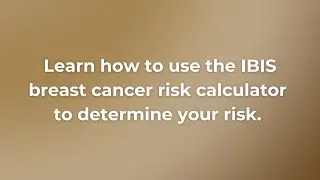 Learn how to use the IBIS breast cancer risk calculator to determine your risk.⁠