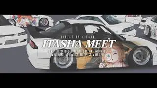 THE ITASHA MEET//FR LEGENDS//イタシャ
