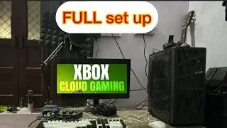 XBOX CLOUD GAMING SETUP 