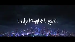 holy knight light episode 1
