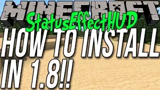 How To Install StatusEffectHUD In Minecraft 1.8