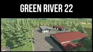 GREEN RIVER 22 &ndash; Revisit &ndash; Farming Simulator 22