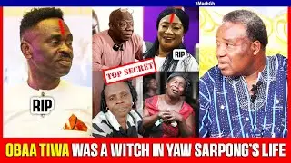 I K!IIed Maame Tiwa, She Was A Witch In Yaw Sarpong's Life, Issues Arising From Family...