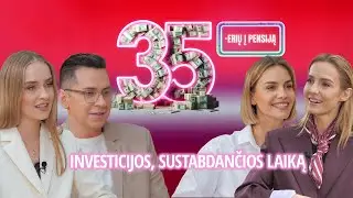 35-erių į pensiją #16: Investicijos, sustabdančios laiką