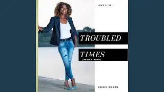 Troubled Times