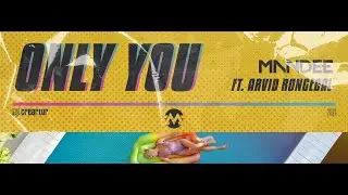 @MANDEEMUSIC feat. Arvid Rongedal - Only You