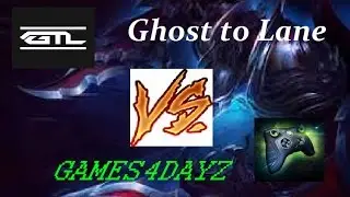 GAMES4DAYZ VS. Ghost to Lane 1v1