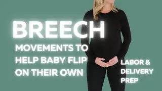 🌀 Breech Baby Gentle Movements to Help Your Breech Baby Turn Head Down | Chiropractor-Guided Routine