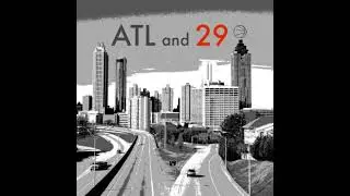 (Ep. 338/ATL and 29) Boston Brilliance
