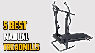✅5 Best Manual Treadmills 2022-Manual Treadmill Reviews 2022