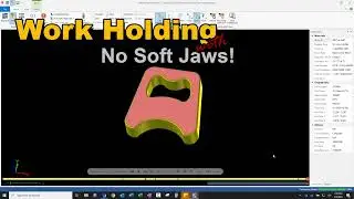 Work Holding without Soft Jaws!