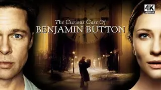 The Curious Case of Benjamin Button (2008) | Romance | Brad Pitt & Cate Blanchet | Reviews And Facts