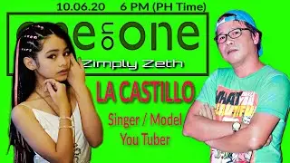 One On One with Zimply Zeth (ep.6) feat. LA Castillo