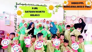 VIDEO PRAKTIK PEMBELAJARAN | PPL AKSI NYATA 2 PPGN DALJAB 2022 - SD N TIDAR 3 (FULL)