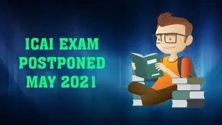 #icai  #exampostponed #newdates #may2021                              ICAI Exams May 2021 Postponed