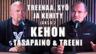 Treenaa, sy&ouml; ja kehity - Studiossa Riku Aalto. Jakso 2