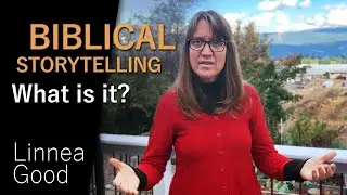 What is Biblical Storytelling?