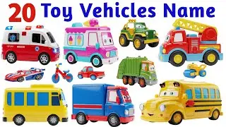 20 Toy Vehicles Name for Kids 🚗  Toy Cars, Trucks & Construction Vehicles  Kids Learning Video