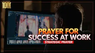 Prayer for Success at Work | Warfare Charge
