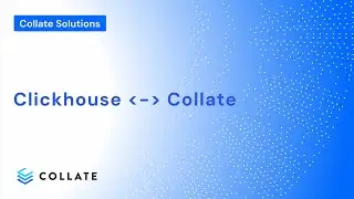 Collate Solutions: ClickHouse - Collate