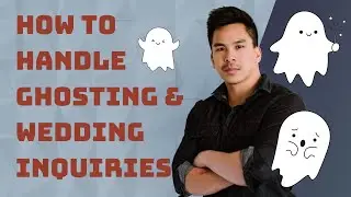 Wedding Photography - How To Stop Price Shopping & Ghosting