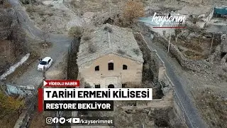 Tarihi Ermeni Kilisesi Restore Bekliyor
