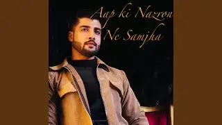 Aap Ki Nazron Ne Unplugged