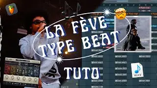 COMMENT FAIRE une PROD pour LA F&Egrave;VE | Tuto FL Studio 2022