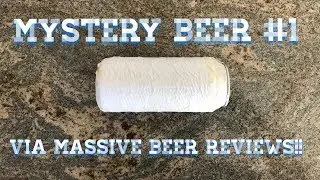Mystery Beer #1 from Mat @ Massive Beer Reviews!