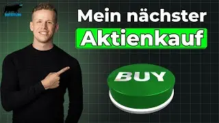 Ich kaufe DIESE Aktie als N&auml;chstes 🚀 | Aktienanalyse