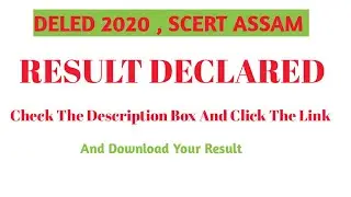 DELED 2020 SCERT Assam Result Out