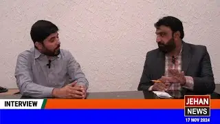 Interview with Syed Asad Abbas Kazmi | MD Best Human Resources Consultancy | Jehan News Islamabad