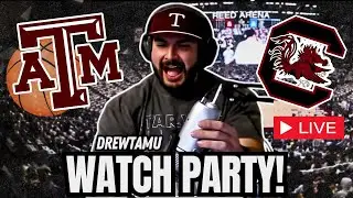 🔴 LIVE - DREWTAMU - AGGIE BASKETBALL WATCH PARTY: A&M VS SOUTH CAROLINA