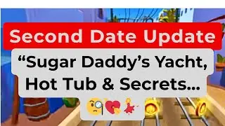 Brooke and Jubal Second Date Update | Sugar Daddy's Yacht, Hot Tub & Secrets...🧐💘💃