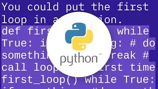 Go back to a broken loop in python