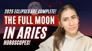 ПОЛНОЛУНИЕ В ОВНЕ 🔥 ОКТЯБРЬ 2025 = Большая энергия, большие прорывы