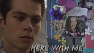 hannah baker & stiles stilinski • here with me