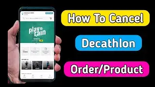 How to cancel an order from Decathlon | How to cancel a Decathlon order